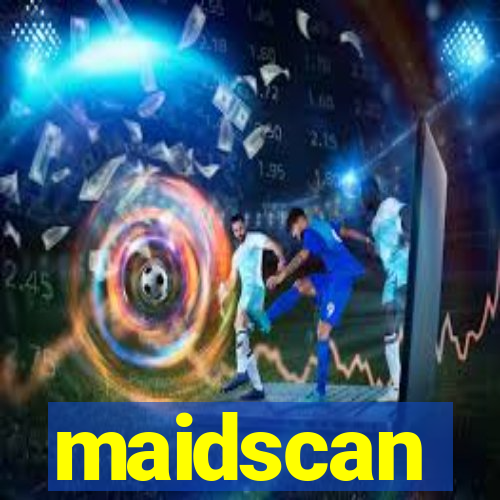 maidscan