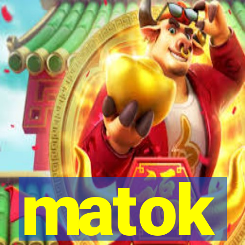 matok