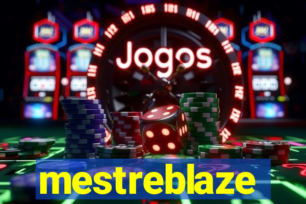 mestreblaze