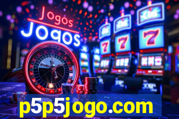 p5p5jogo.com