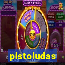 pistoludas