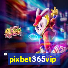 pixbet365vip