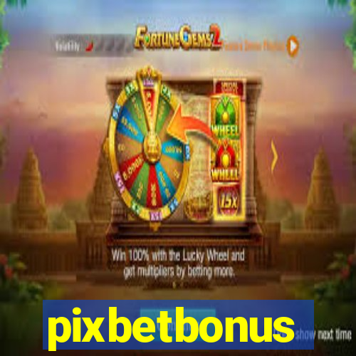 pixbetbonus