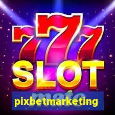 pixbetmarketing