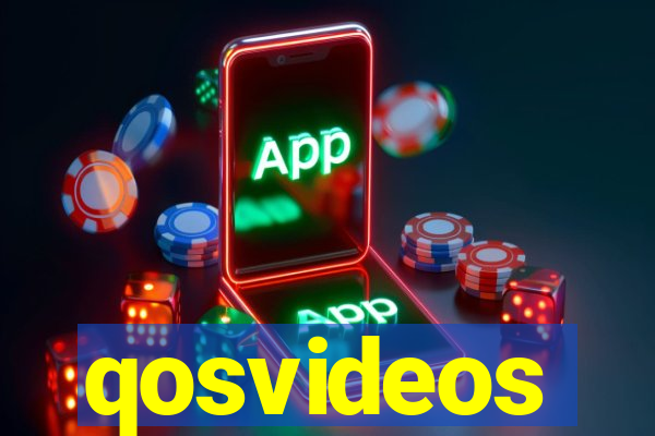 qosvideos