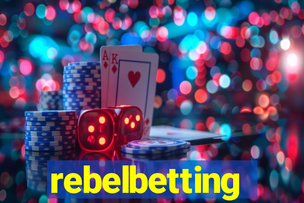 rebelbetting