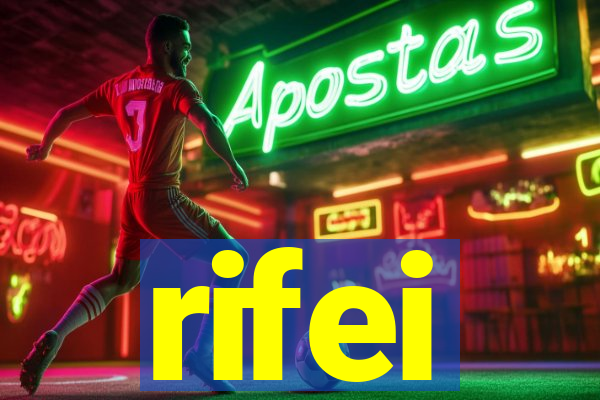 rifei