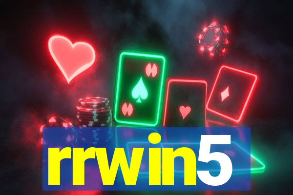 rrwin5