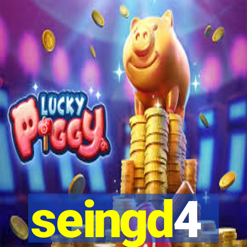 seingd4