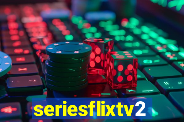 seriesflixtv2