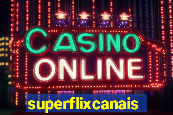 superflixcanais.co