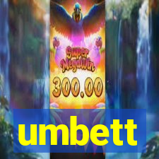 umbett