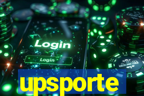 upsporte