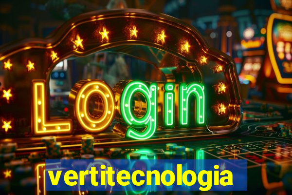 vertitecnologia