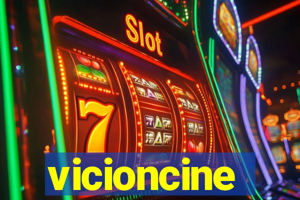 vicioncine