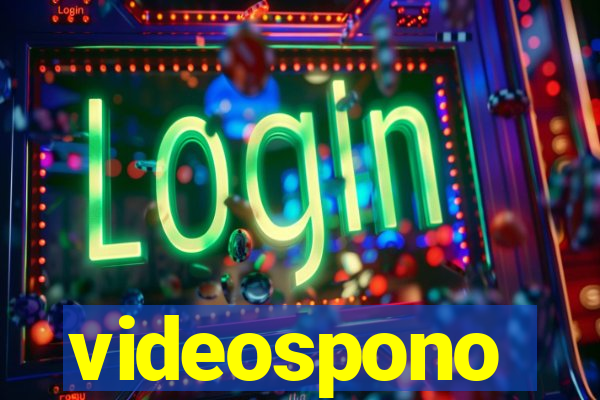 videospono