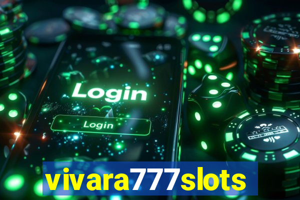 vivara777slots