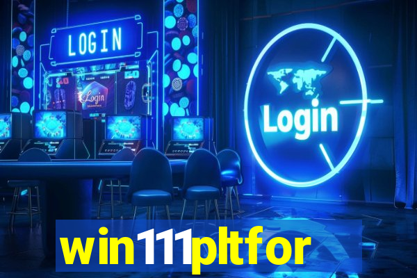 win111pltfor