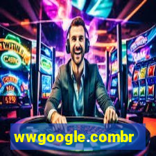 wwgoogle.combr