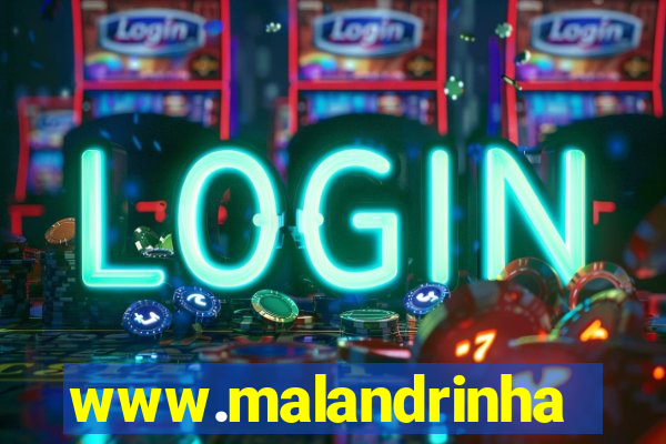 www.malandrinhas.net