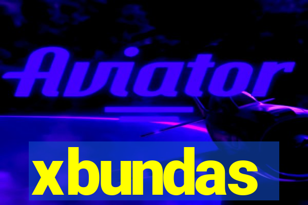 xbundas