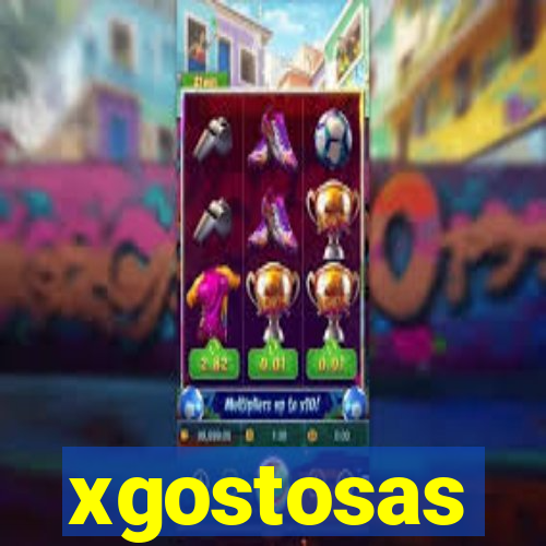 xgostosas